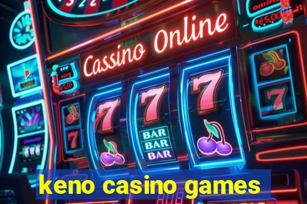 keno casino games