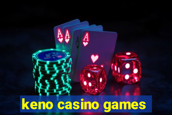 keno casino games