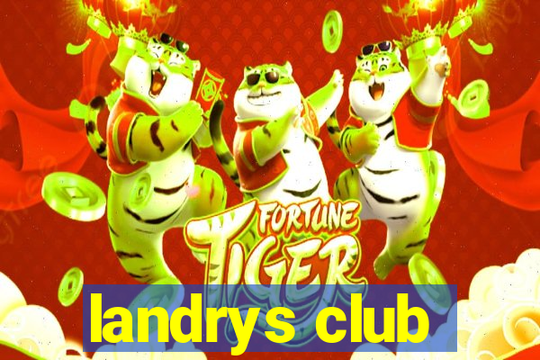 landrys club