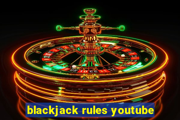 blackjack rules youtube