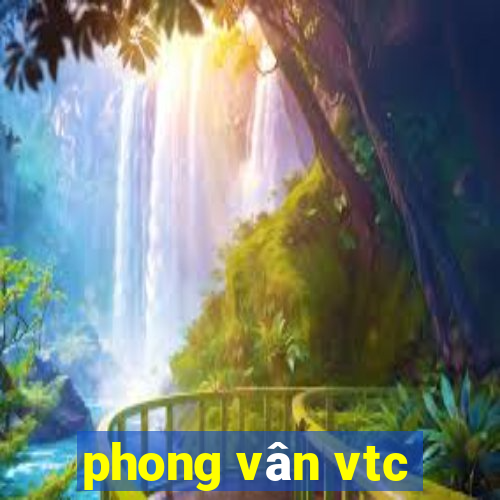 phong vân vtc