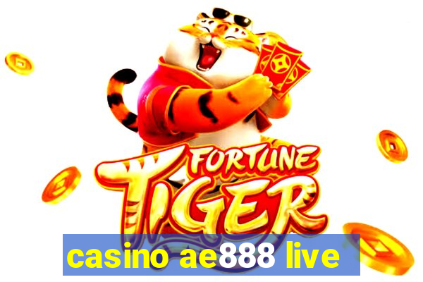 casino ae888 live