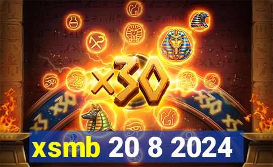 xsmb 20 8 2024