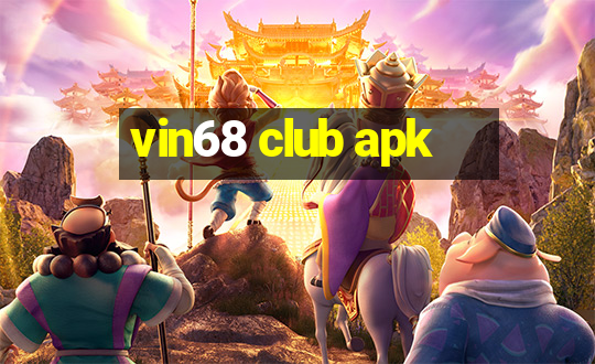 vin68 club apk