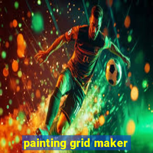 painting grid maker