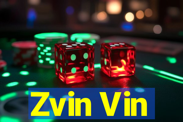 Zvin Vin