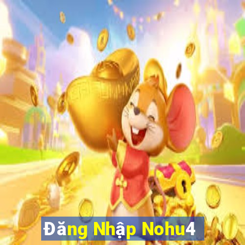 Đăng Nhập Nohu4