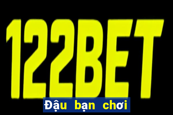 Đậu bạn chơi game bài táo