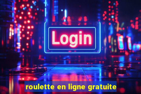 roulette en ligne gratuite