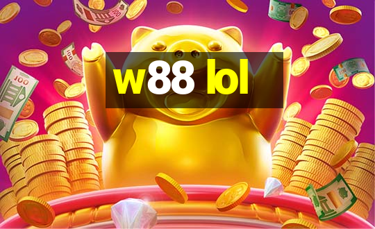 w88 lol