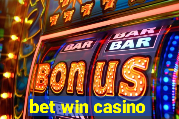 bet win casino