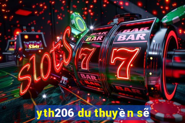 yth206 du thuyền sẽ