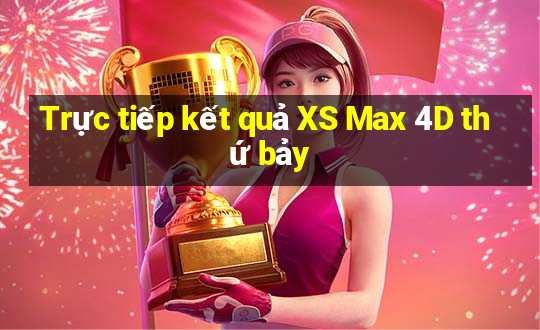 Trực tiếp kết quả XS Max 4D thứ bảy