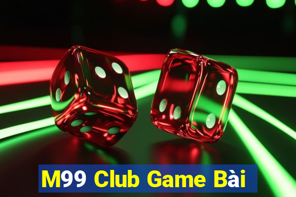 M99 Club Game Bài