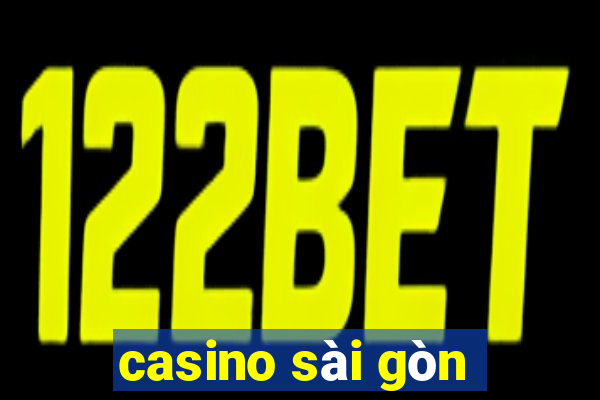 casino sài gòn