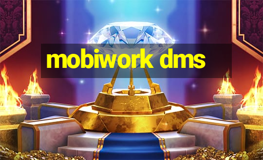 mobiwork dms