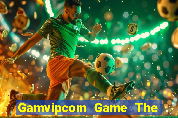 Gamvipcom Game The Bài Mobile 2021