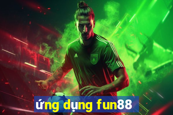 ứng dụng fun88