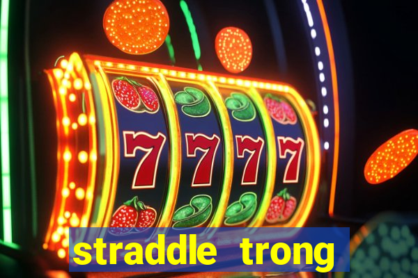 straddle trong poker là gì