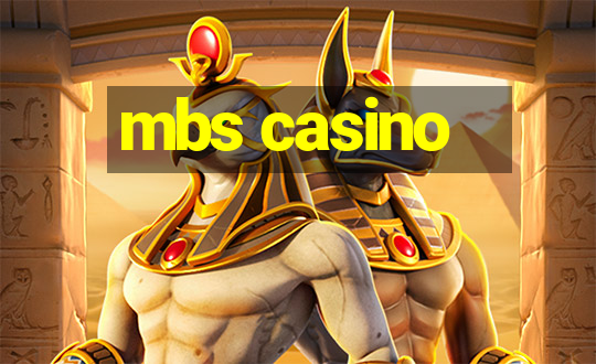 mbs casino