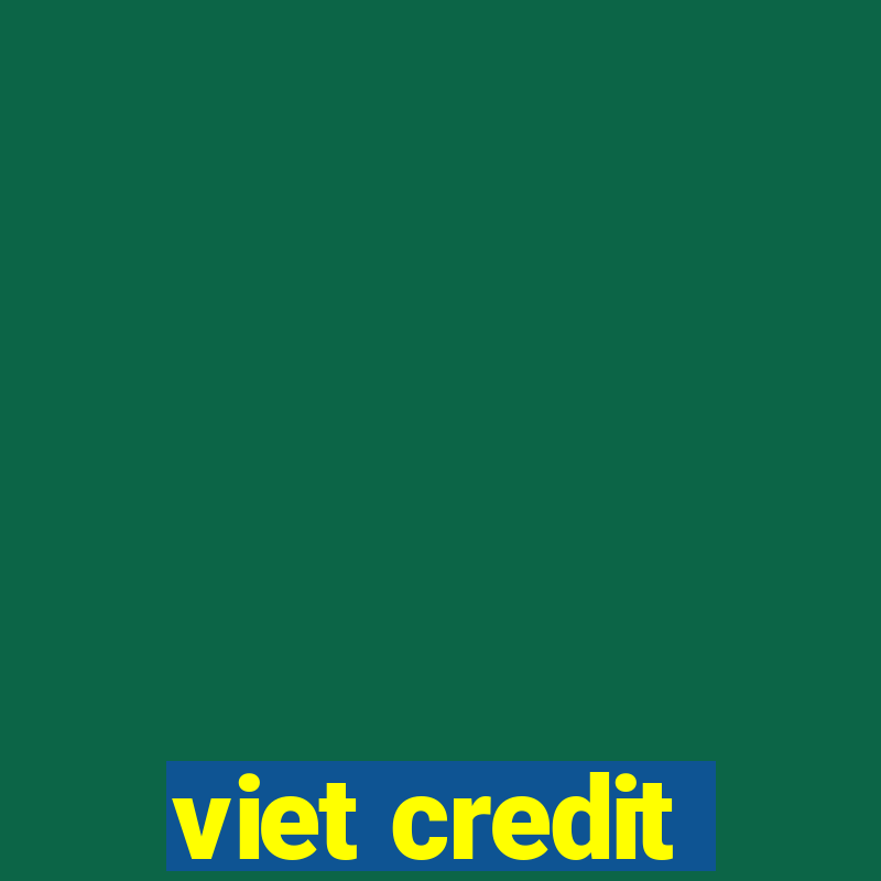 viet credit