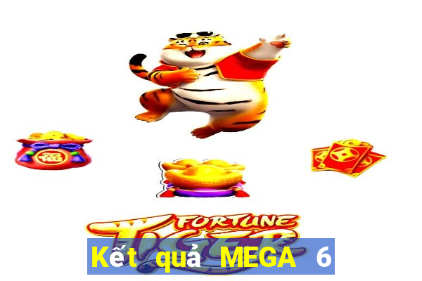 Kết quả MEGA 6 45 ngày thứ năm