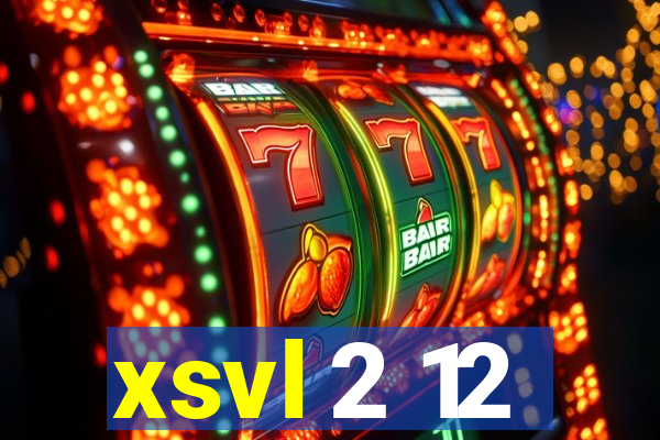 xsvl 2 12