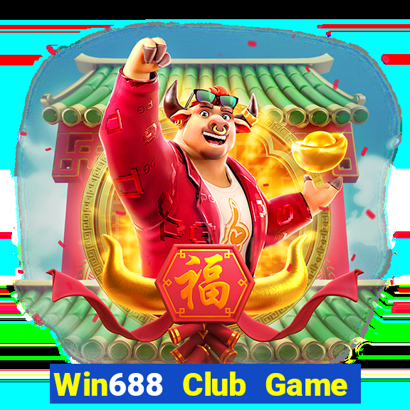 Win688 Club Game Bài Slot Đổi Thưởng