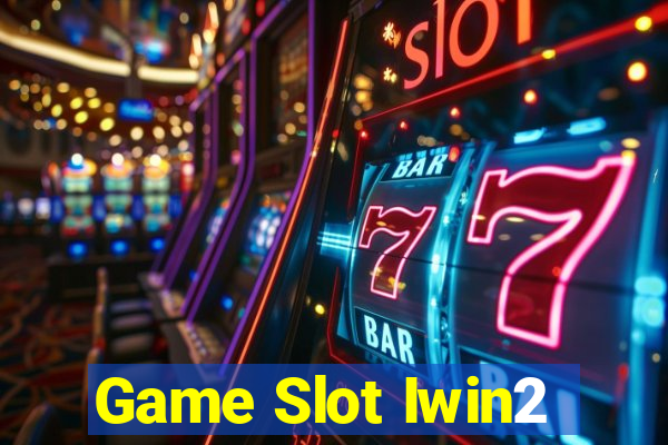 Game Slot Iwin2