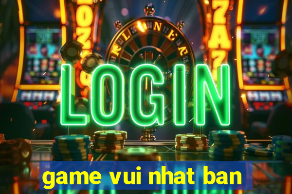 game vui nhat ban