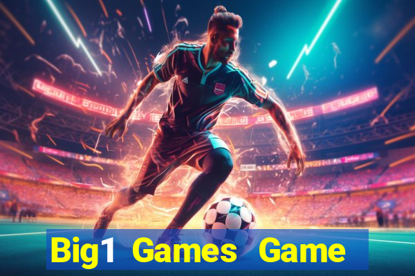 Big1 Games Game Bài Tài Xỉu