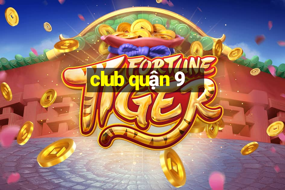 club quận 9