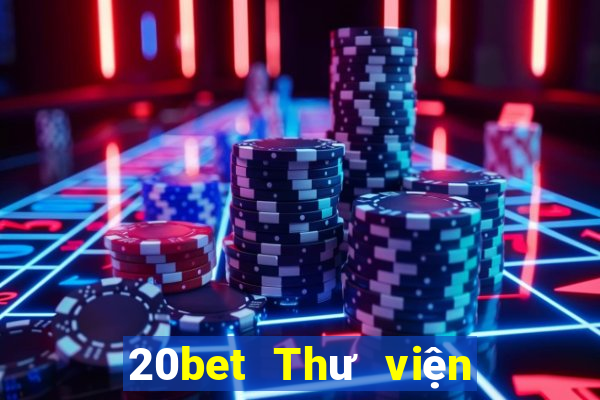 20bet Thư viện xổ số