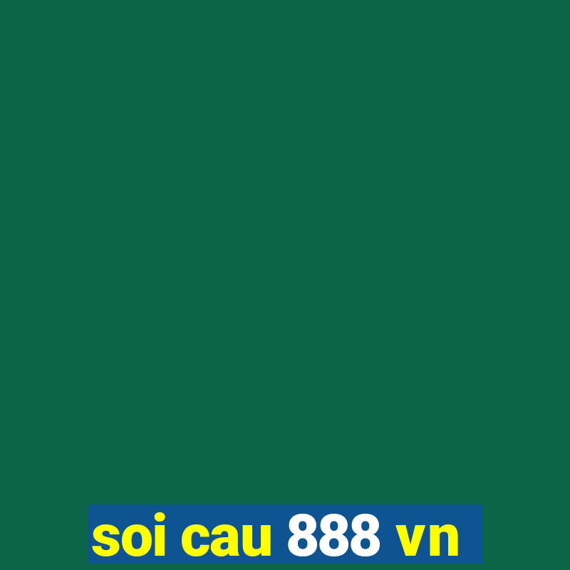 soi cau 888 vn