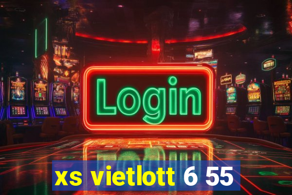 xs vietlott 6 55