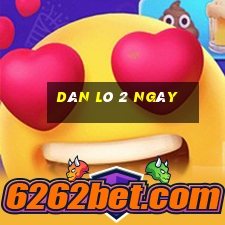 dàn lô 2 ngày