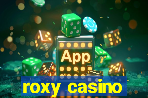 roxy casino