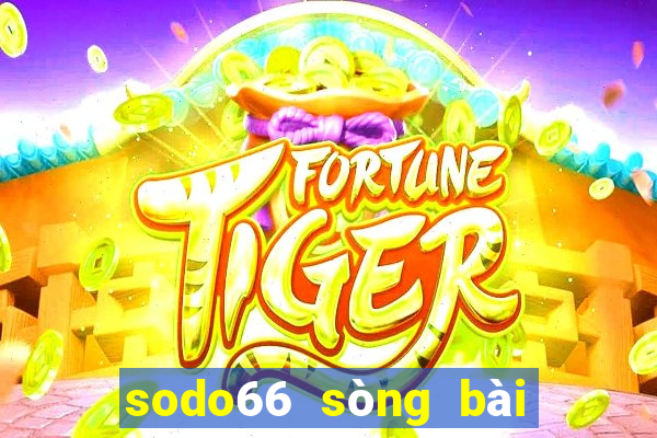 sodo66 sòng bài trực tuyến