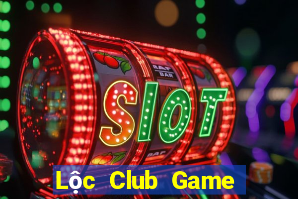 Lộc Club Game Bài Mới