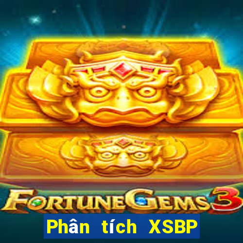 Phân tích XSBP ngày 8