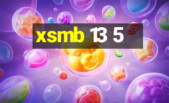 xsmb 13 5