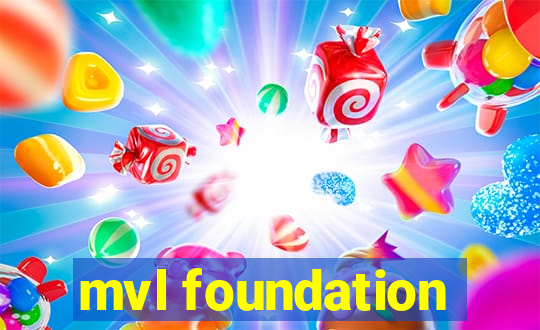 mvl foundation