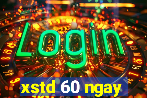 xstd 60 ngay