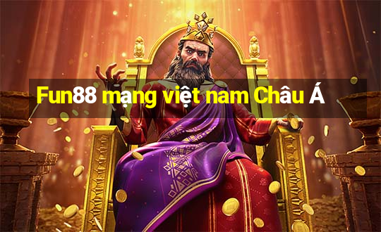 Fun88 mạng việt nam Châu Á