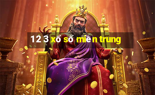 1 2 3 xổ số miền trung