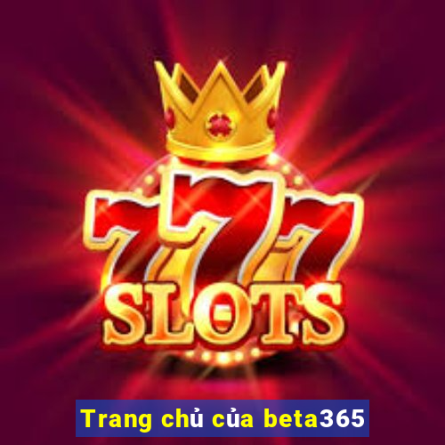 Trang chủ của beta365