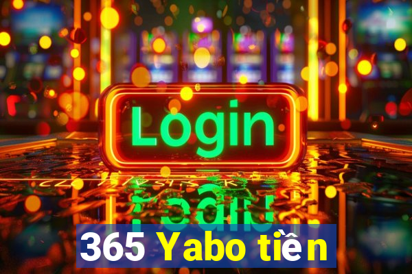 365 Yabo tiền