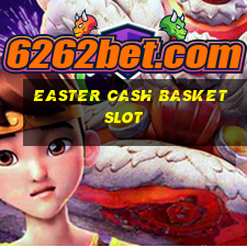 easter cash basket slot