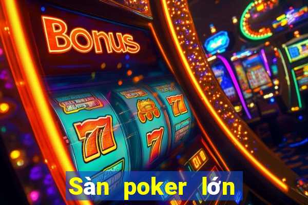 Sàn poker lớn nhất thế giới