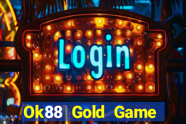 Ok88 Gold Game Bài 888 Casino